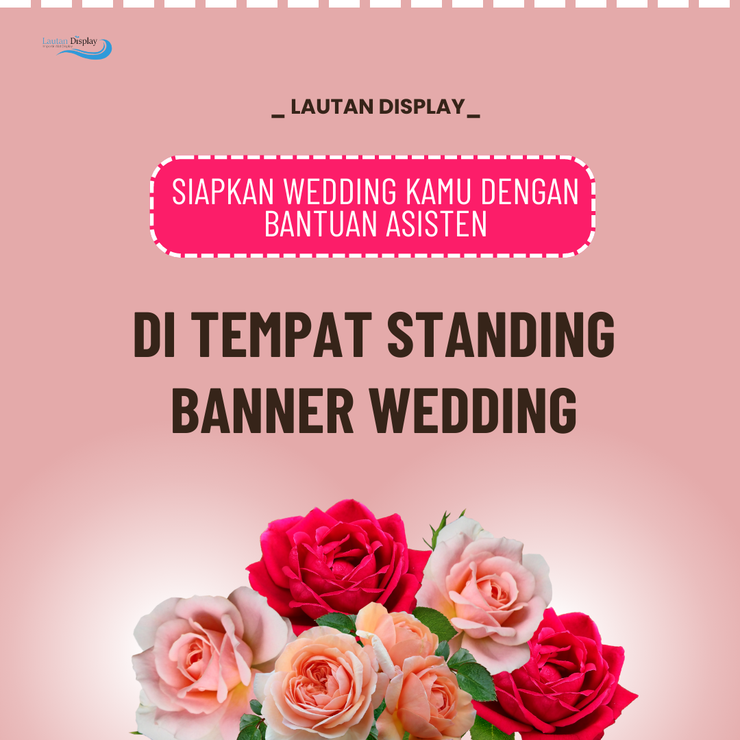 Tempat Standing Banner Wedding