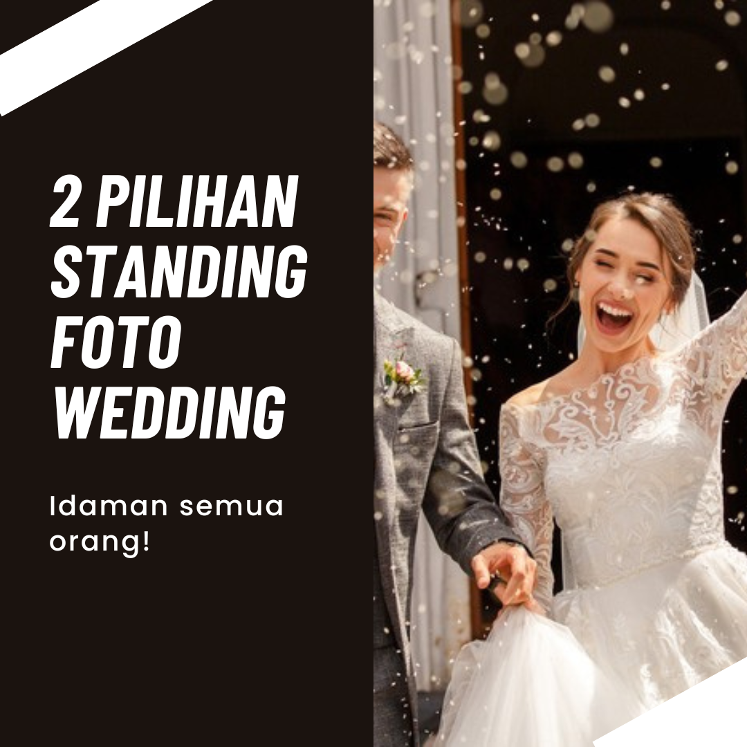 Standing Foto Wedding Idaman Buat Kamu!, image size:1080x1080