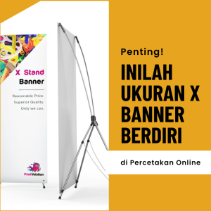 Ukuran X Banner Berdiri