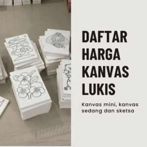 Daftar Harga Kanvas Lukis