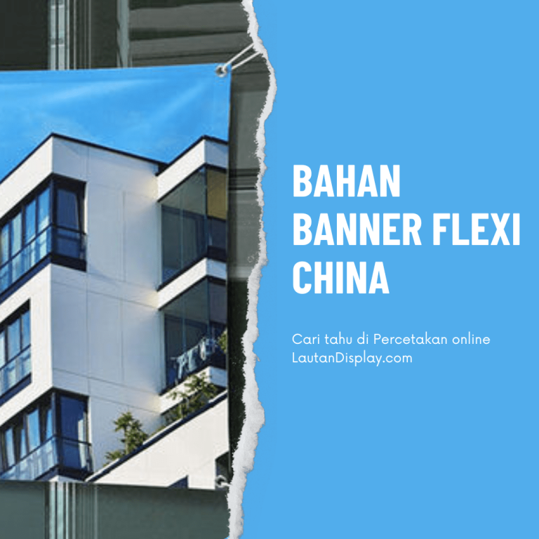 Bahan Banner Flexi China