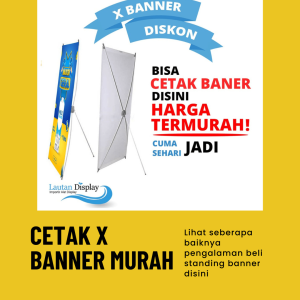 Cetak X Banner Murah