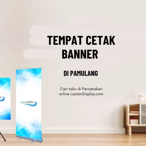 Tempat Cetak Banner di Pamulang