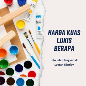 Harga Kuas Lukis Berapa Lautan Display