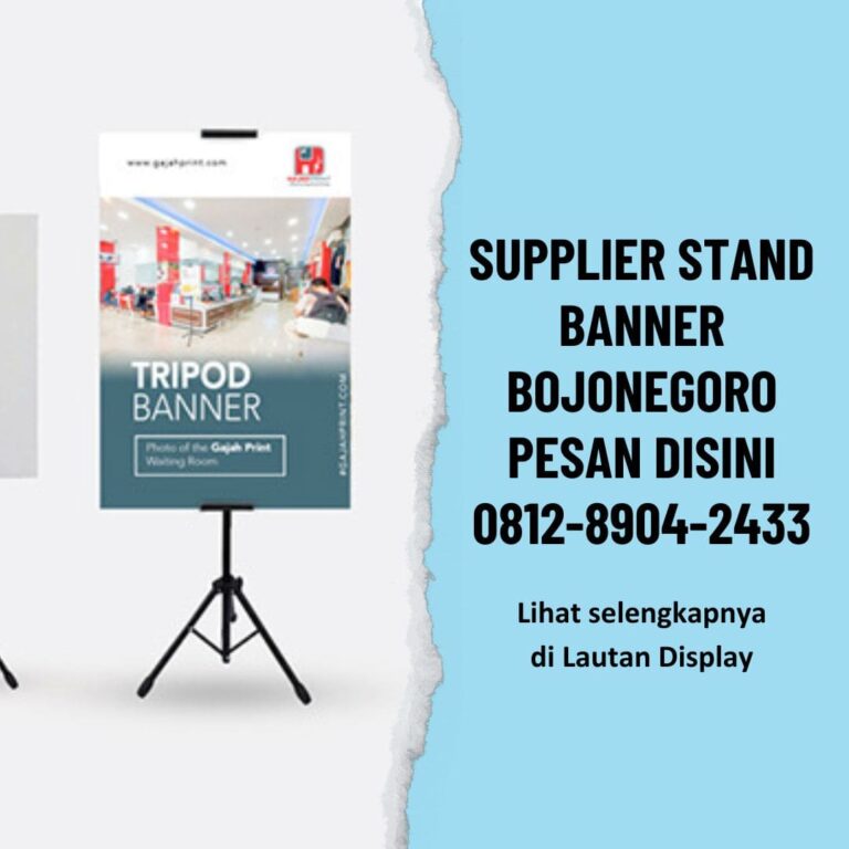 Supplier Stand Banner Bojonegoro Lautan Display