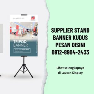 Supplier Stand Banner Kudus Lautan Display