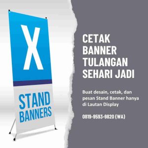 Cetak Banner Tulangan Lautan Display