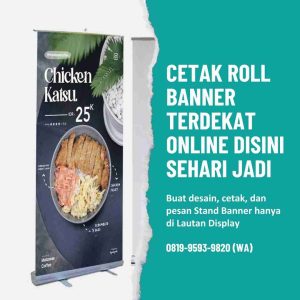 Cetak Roll Banner Terdekat Lautan Display