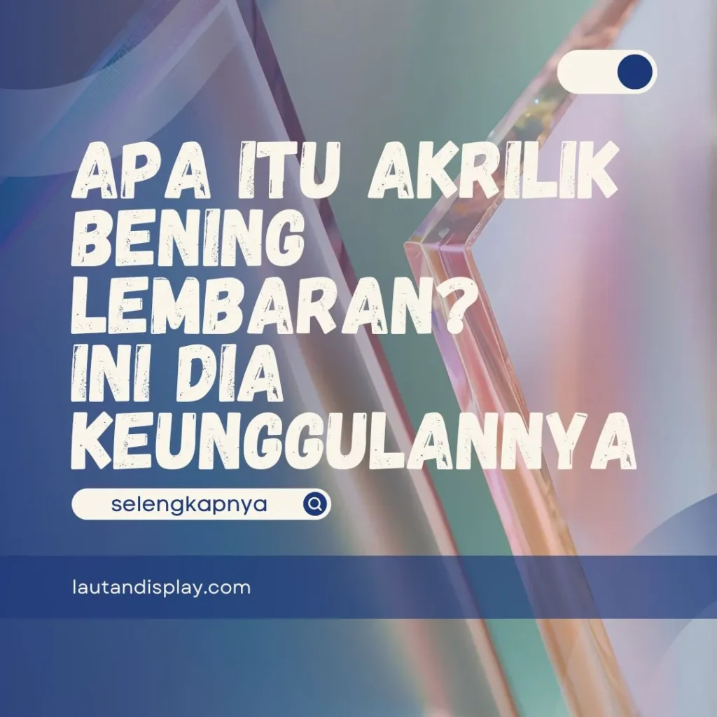 Akrilik Bening Lembaran