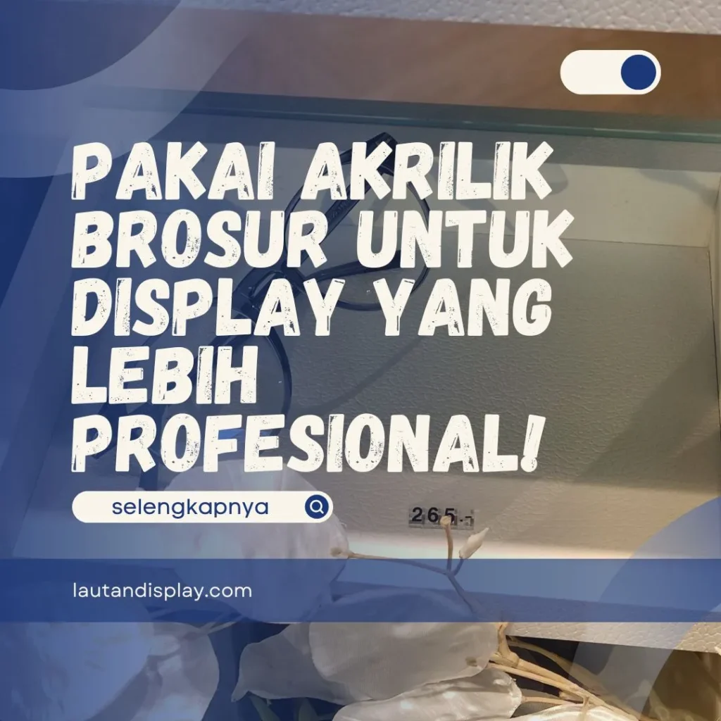 Akrilik Brosur