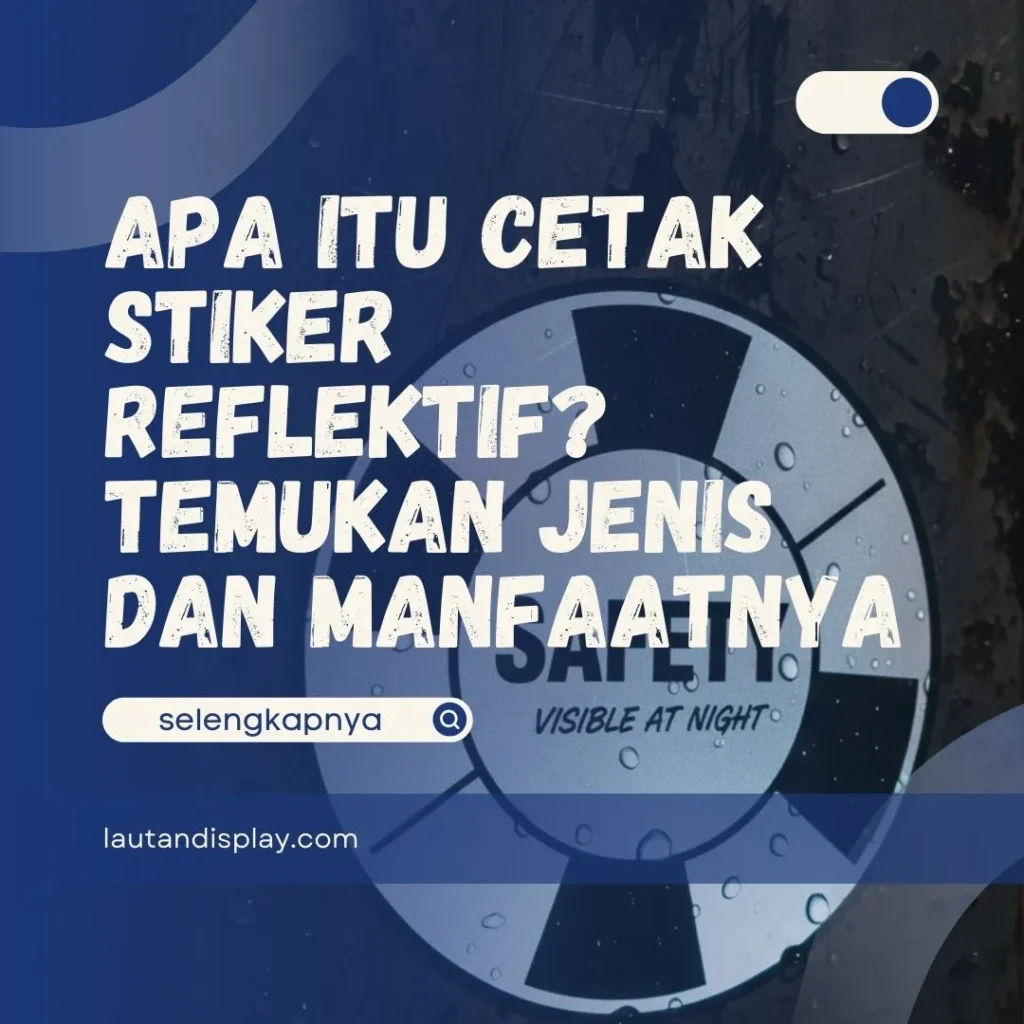 Cetak Stiker Reflektif