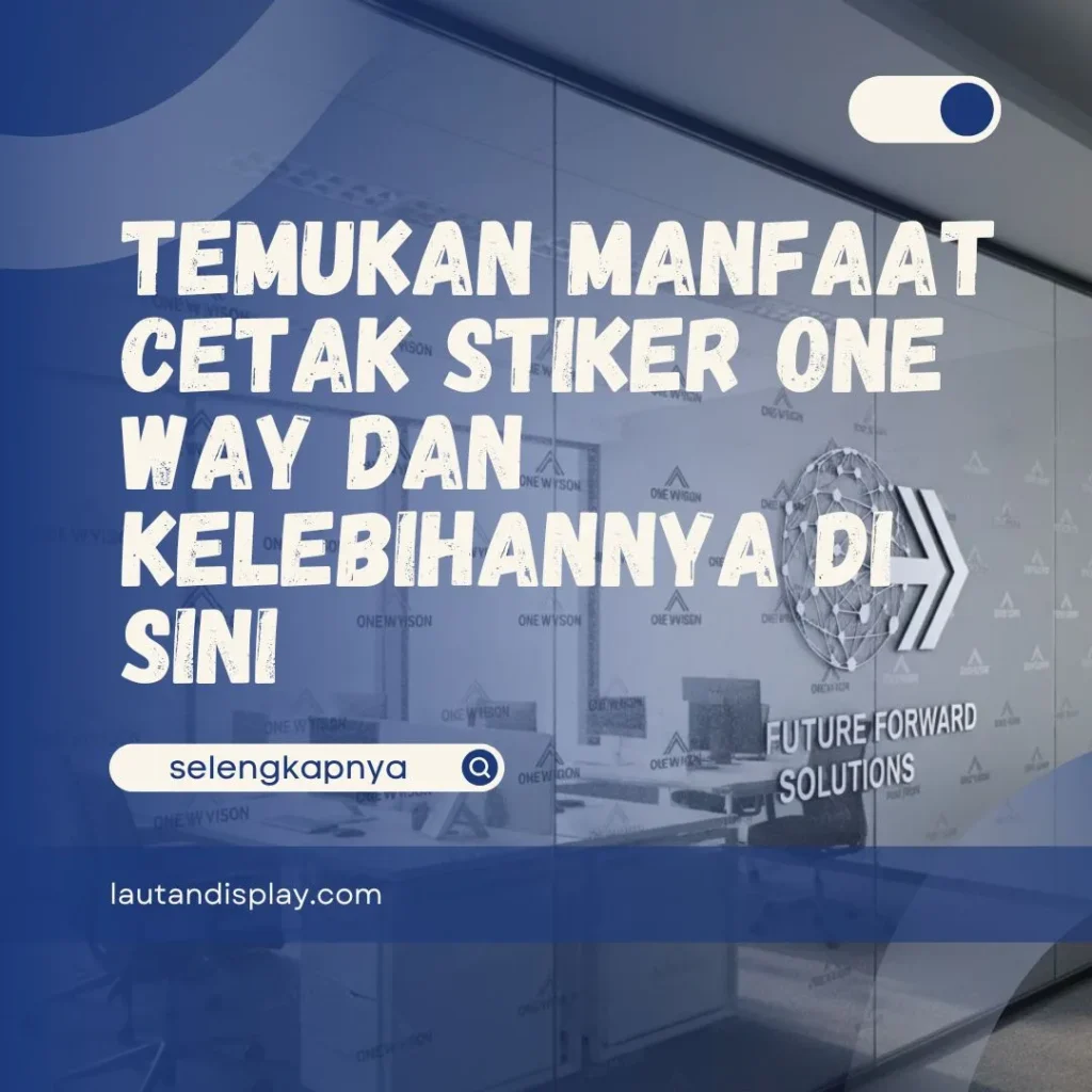 Cetak Stiker One Way