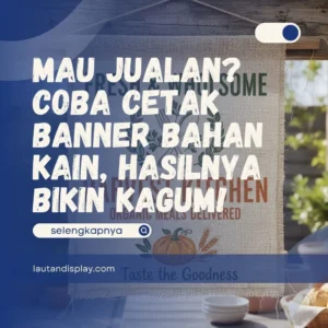 Cetak Banner Bahan Kain