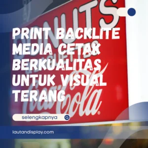 Ilustrasi print backlite