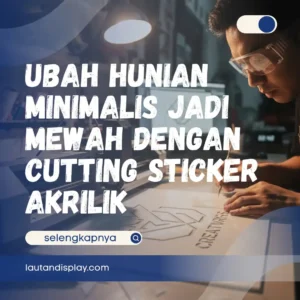 Ilustrasi cutting sticker akrilik
