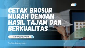 Cetak Brosur Murah