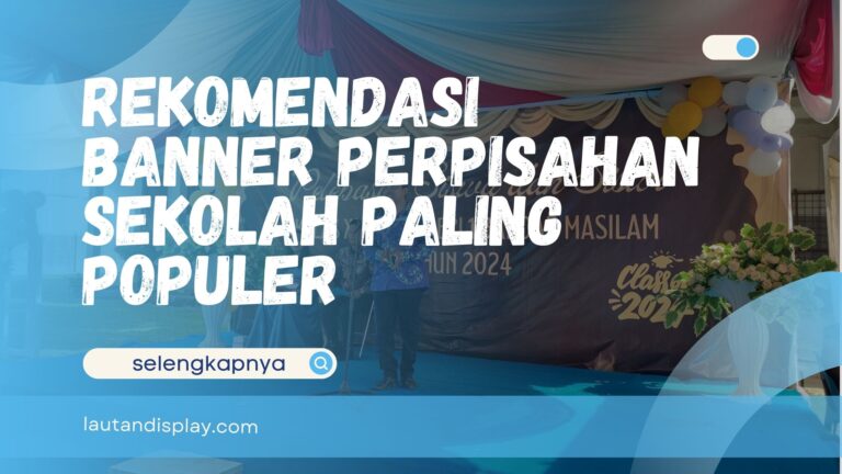 Banner Perpisahan Sekolah