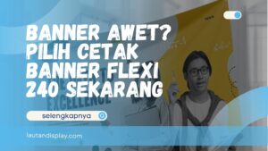 Cetak Banner Flexi 240