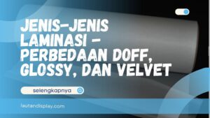 Jenis-Jenis Laminasi