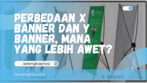 Perbedaan X Banner dan Y Banner