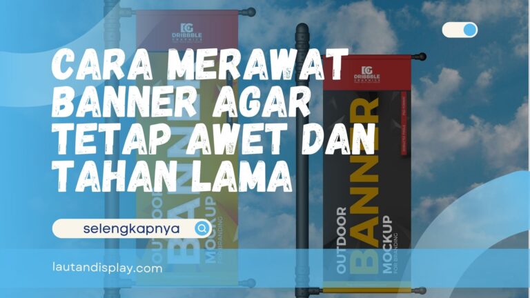 Cara Merawat Banner