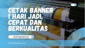 Cetak Banner 1 Hari Jadi