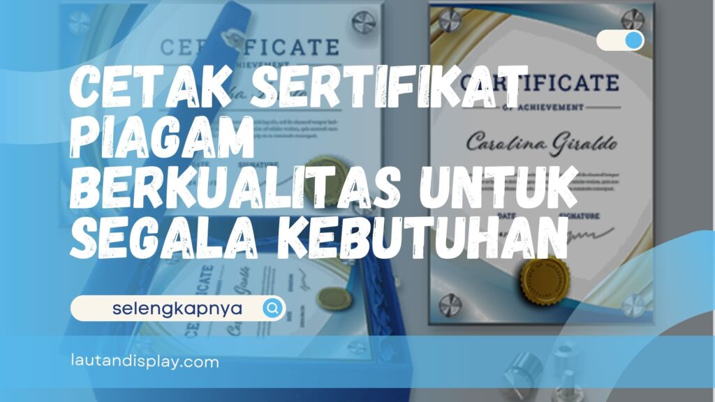 Cetak Sertifikat Piagam BERKUALITAS