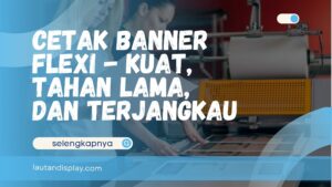 Cetak Banner Flexi