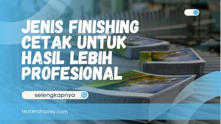 Jenis Finishing Cetak