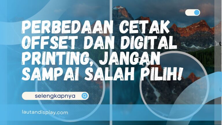 Perbedaan Cetak Offset dan Digital Printing