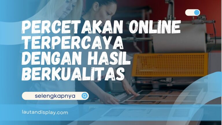Percetakan Online Terpercaya