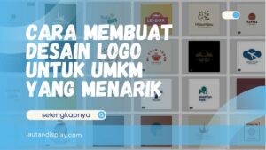 Cara Membuat Desain Logo untuk UMKM