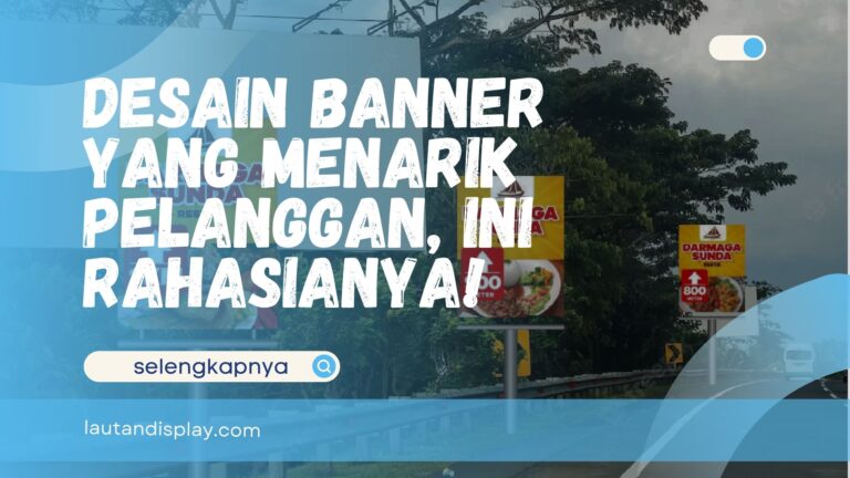Desain Banner yang Menarik Pelanggan