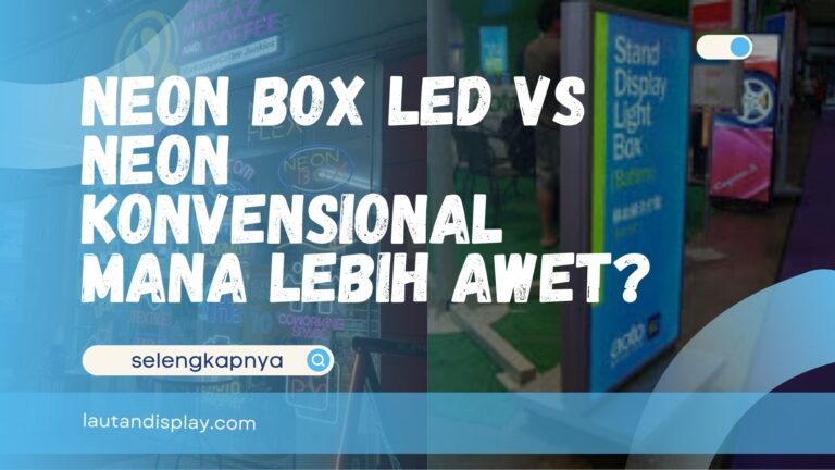 Neon Box LED vs Neon Konvensional