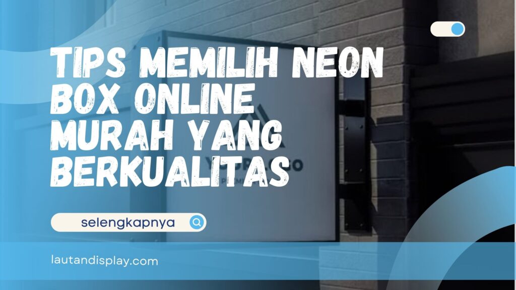 Neon Box Online Murah