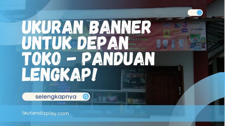Ukuran Banner untuk Depan Toko
