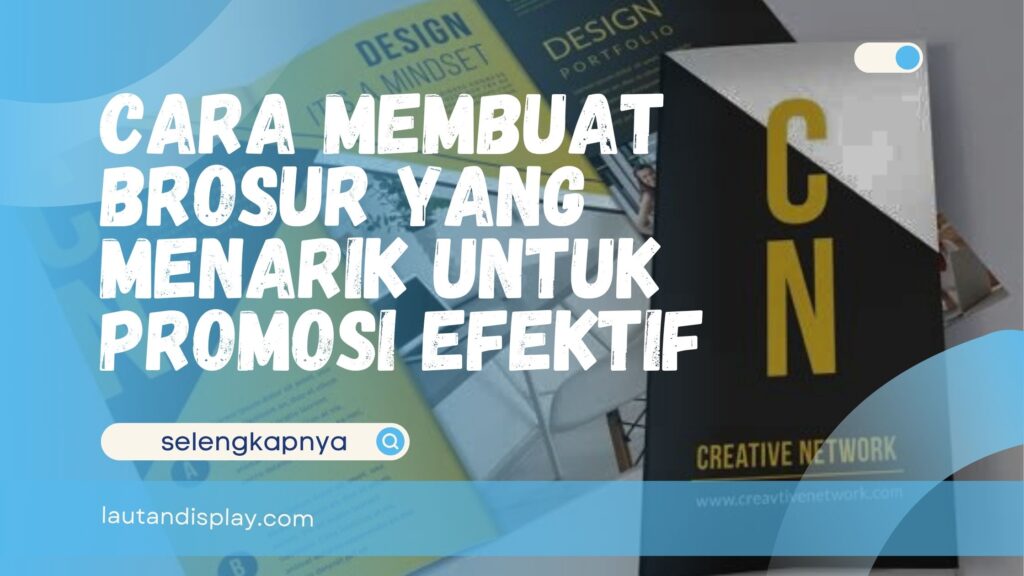 cara membuat brosur yang menarik