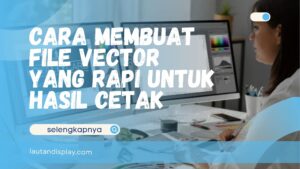 cara membuat file vector di komputer