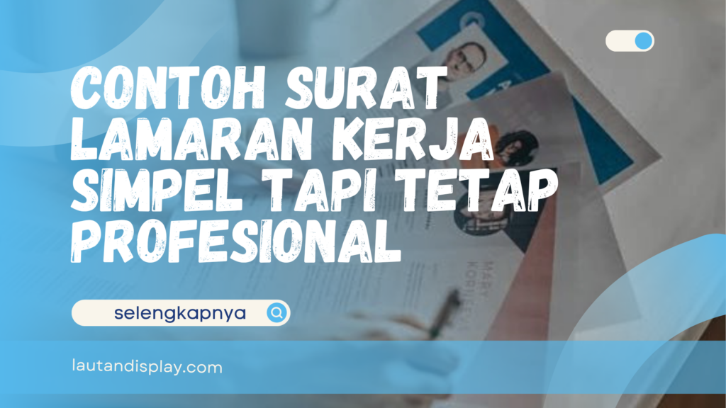 Contoh Surat Lamaran Kerja