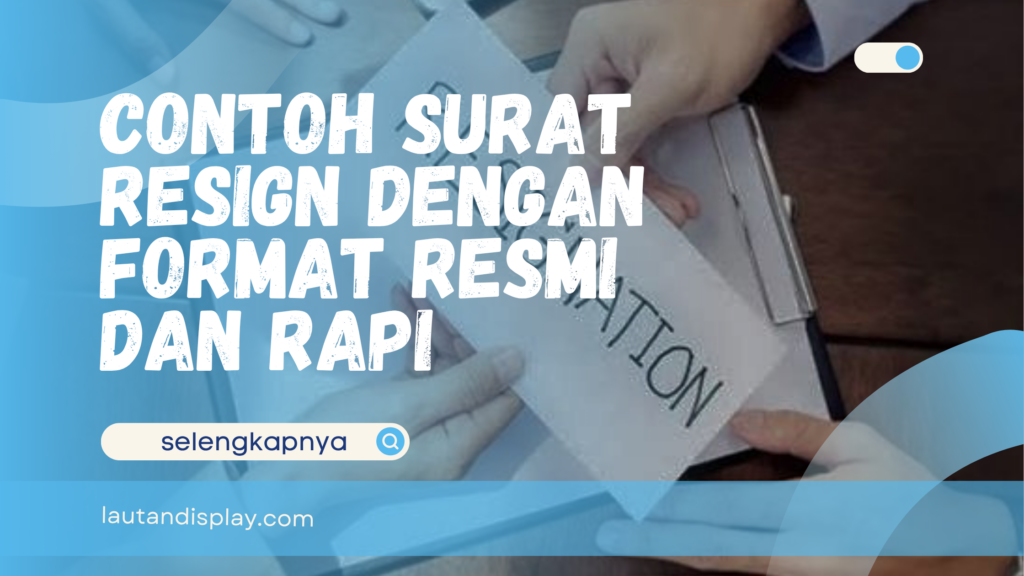Contoh Surat Resign