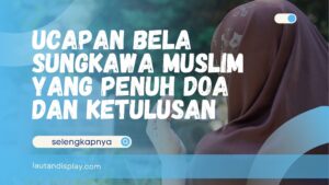 Ucapan Bela Sungkawa Muslim