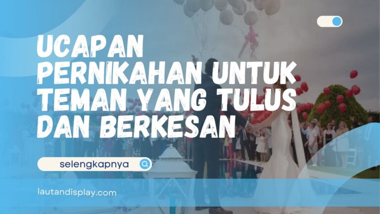 Ucapan Pernikahan untuk Teman