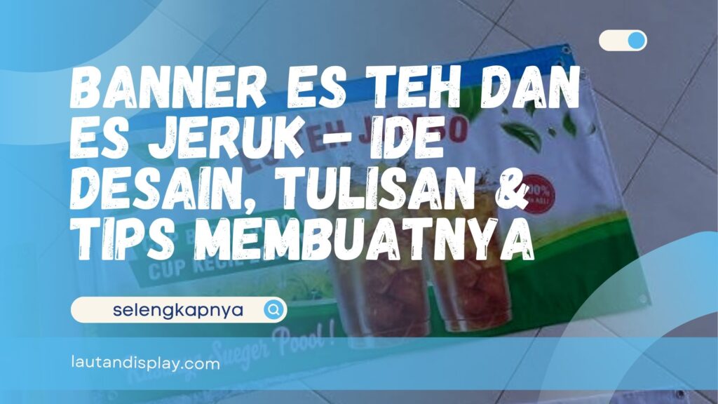Banner Es Teh dan Es Jeruk