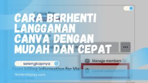 Cara Berhenti Langganan Canva