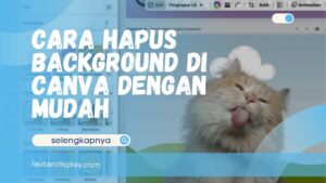 Cara Hapus Background di Canva