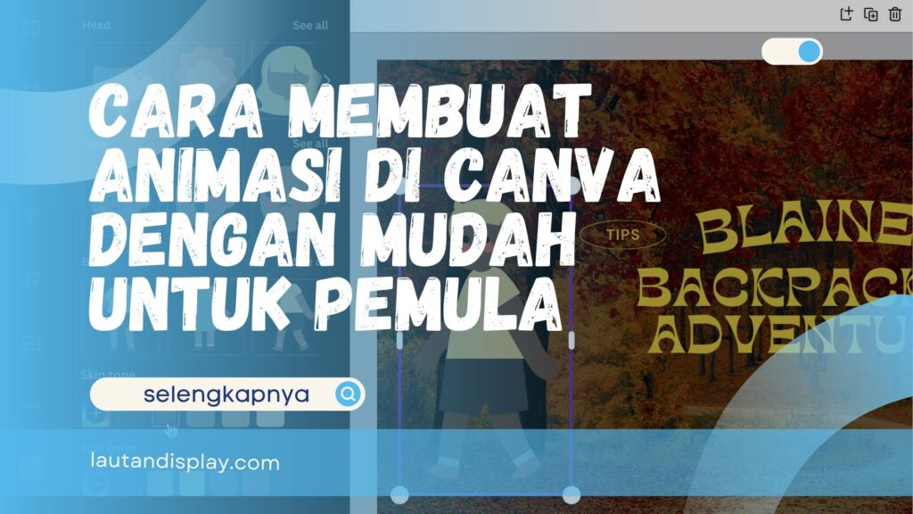 Cara Membuat Animasi di Canva