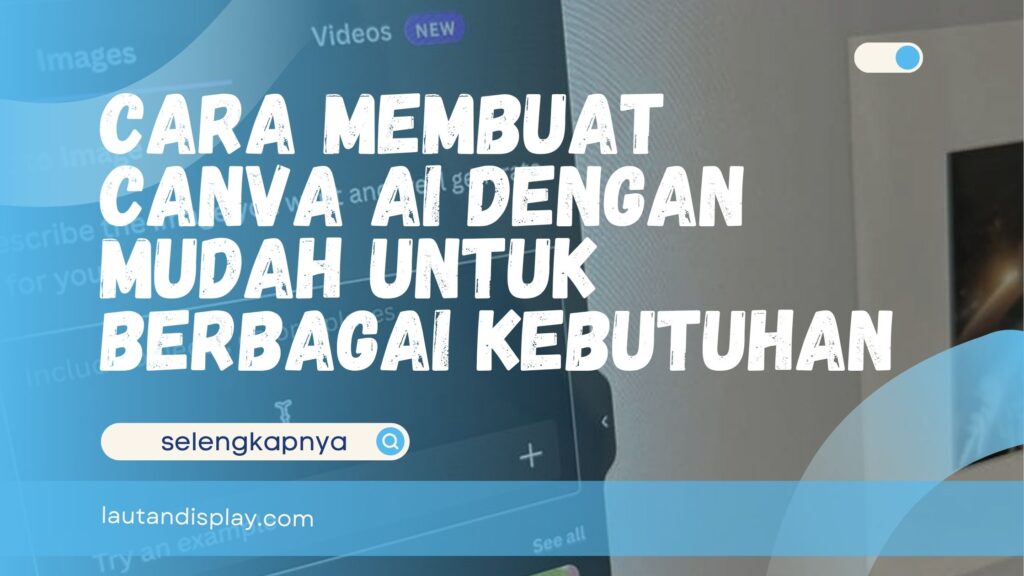 Cara Membuat Canva AI
