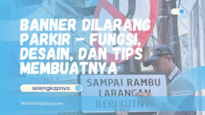 banner dilarang parkir