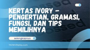 kertas ivory