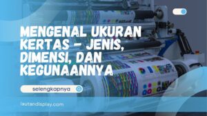mengenal ukr kertas